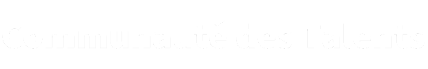 COMMUNAUTé DES TALENTS